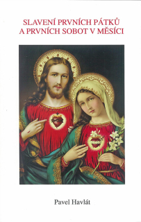 Slavení prvních pátků a prvních sobot v měsíci